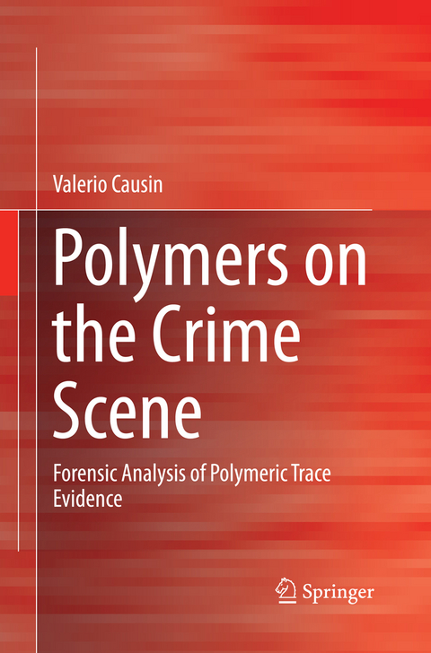 Polymers on the Crime Scene - Valerio Causin