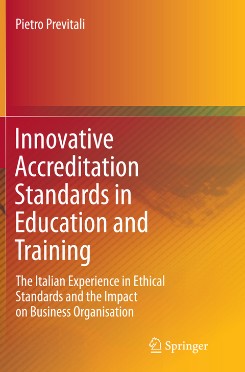 Innovative Accreditation Standards in Education and Training - Pietro Previtali