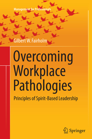 Overcoming Workplace Pathologies