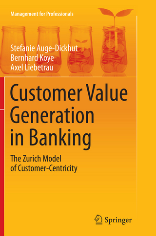 Customer Value Generation in Banking