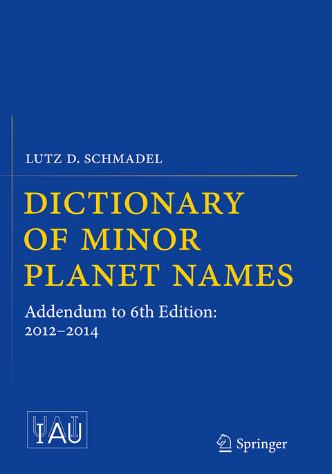 Dictionary of Minor Planet Names - Lutz D. Schmadel