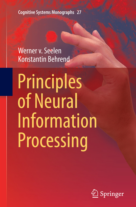 Principles of Neural Information Processing - Werner v. Seelen, Konstantin Behrend