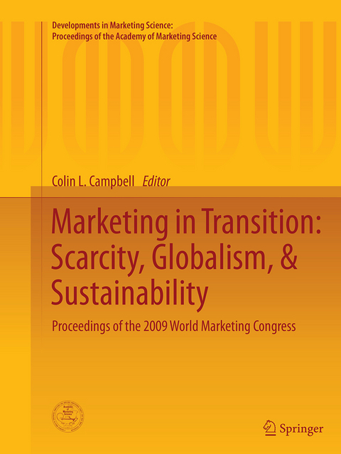 Marketing in Transition: Scarcity, Globalism, & Sustainability - 
