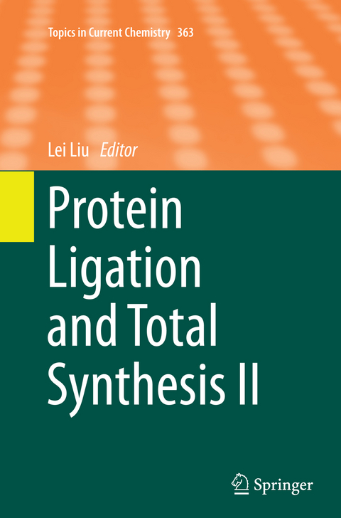 Protein Ligation and Total Synthesis II - 