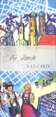 My Munich &agrave; la carte