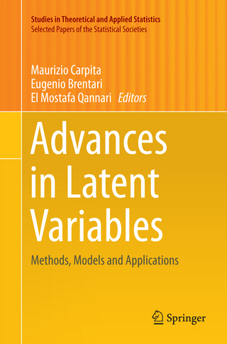 Advances in Latent Variables