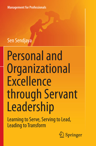 Personal and Organizational Excellence through Servant Leadership