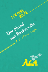 Der Hund von Baskerville von Arthur Conan Doyle (Lektürehilfe) - Elena Pinaud, Johanna Biehler