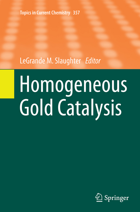 Homogeneous Gold Catalysis - 