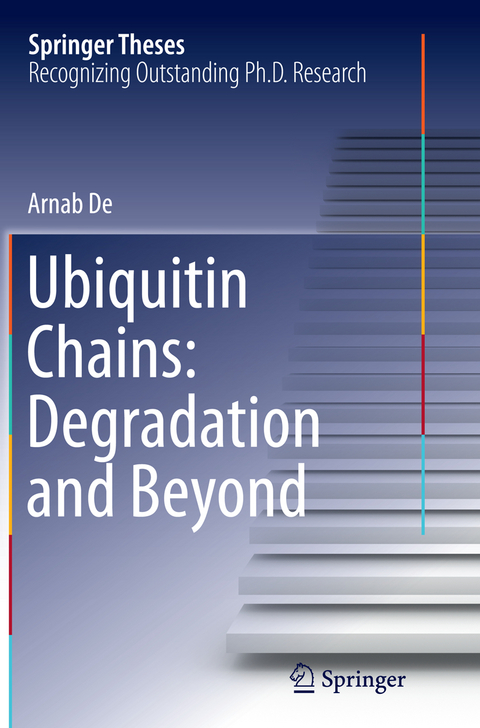 Ubiquitin Chains: Degradation and Beyond - Arnab De