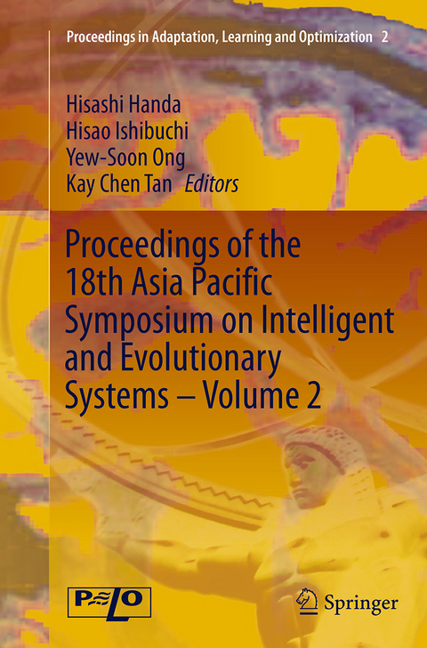 Proceedings of the 18th Asia Pacific Symposium on Intelligent and Evolutionary Systems - Volume 2 - 