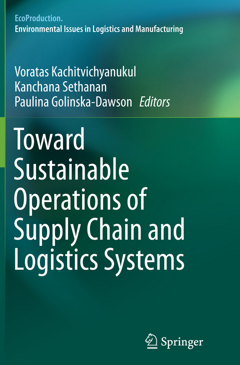 Toward Sustainable Operations of Supply Chain and Logistics Systems - 