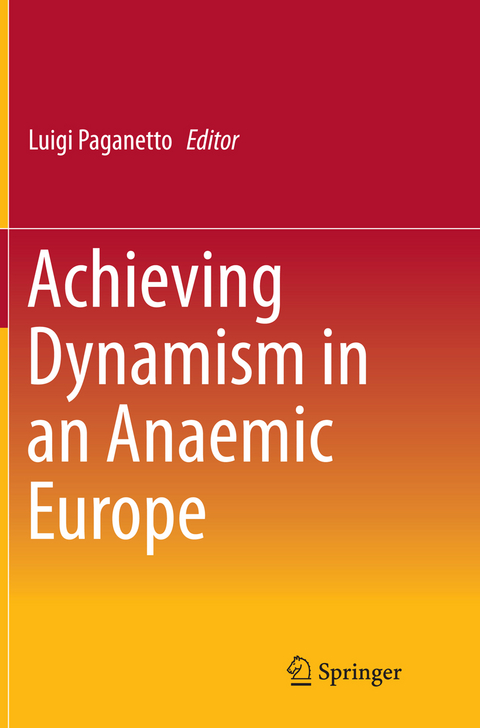 Achieving Dynamism in an Anaemic Europe - 