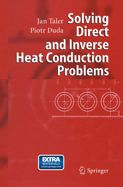 Solving Direct and Inverse Heat Conduction Problems - Jan Taler, Piotr Duda