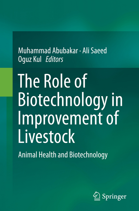 The Role of Biotechnology in Improvement of Livestock - 