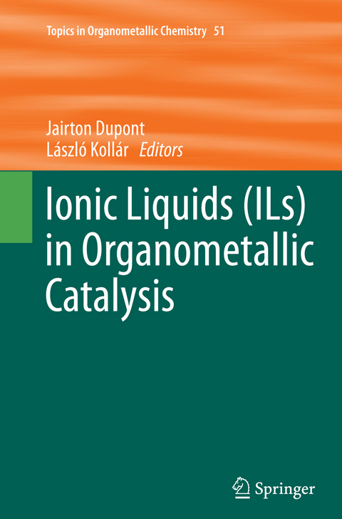Ionic Liquids (ILs) in Organometallic Catalysis - 