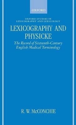 Lexicography and Physicke - R. W. McConchie