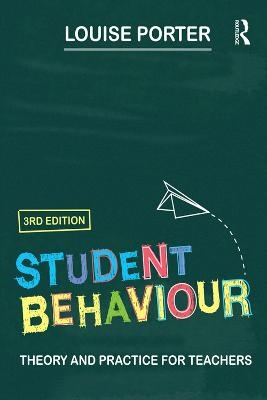 Student Behaviour - Louise Porter