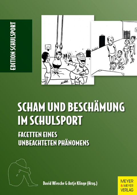 Scham und Besch&auml;mung im Schulsport - 