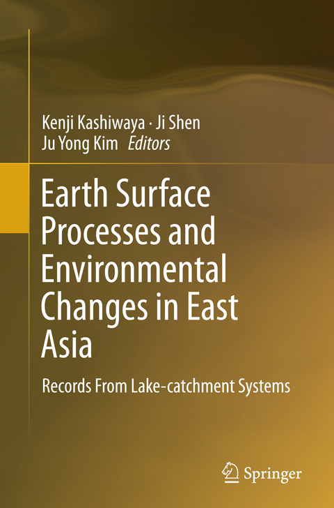 Earth Surface Processes and Environmental Changes in East Asia - 