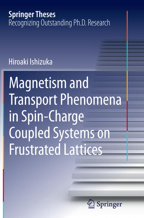 Magnetism and Transport Phenomena in Spin-Charge Coupled Systems on Frustrated Lattices - Hiroaki Ishizuka