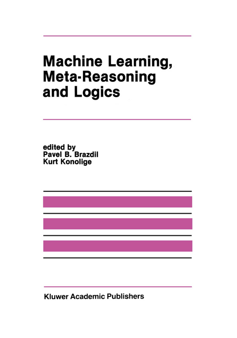 Machine Learning, Meta-Reasoning and Logics - 