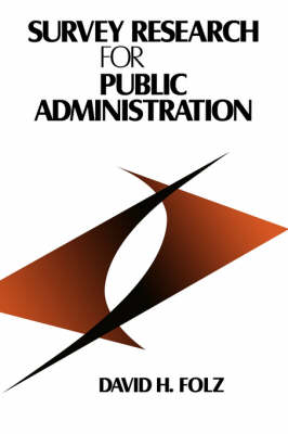 Survey Research for Public Administration - David H. Folz