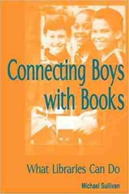Connecting Boys with Books -  American Library Association