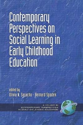 Contemporary Perspectives on Social Learning in Early Childhood Education - 