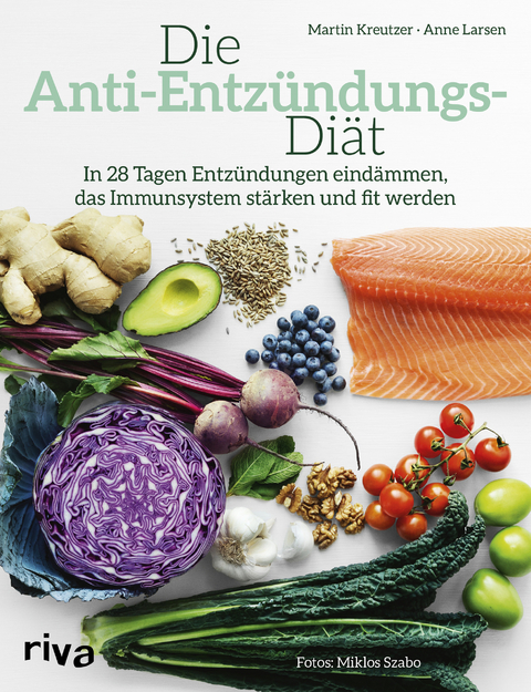 Die Anti-Entz&uuml;ndungs-Di&auml;t - Martin Kreutzer, Anne Larsen