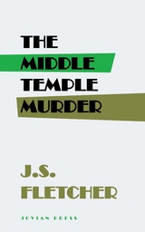 The Middle Temple Murder - J. S. Fletcher