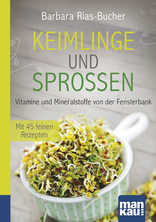 Keimlinge und Sprossen. Kompakt-Ratgeber