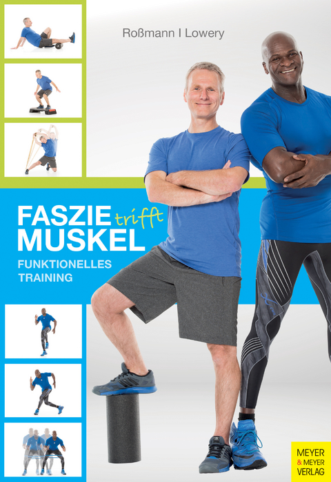 Faszie trifft Muskel - Markus Ro&szlig;mann, Lamar Lowery