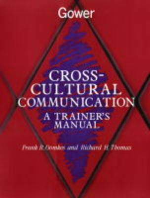 Cross-cultural Communication - Frank R. Oomkes, Richard H. Thomas