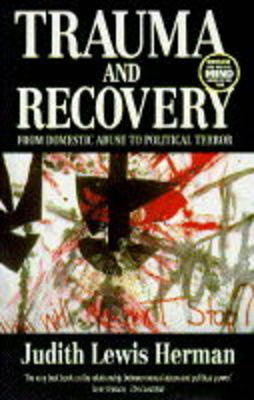 Trauma and Recovery - Judith Lewis Herman