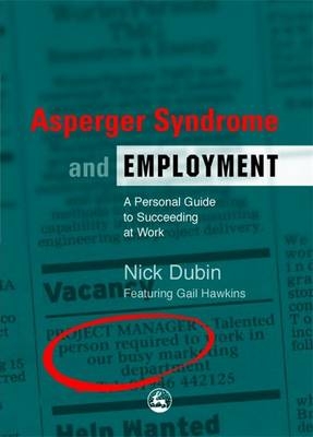 Asperger Syndrome and Employment - Nick Dubin