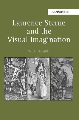 Laurence Sterne and the Visual Imagination - W.B. Gerard
