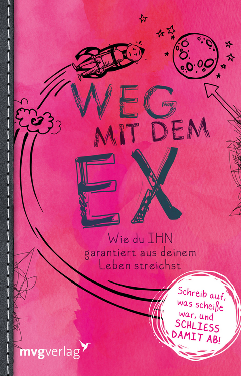 Weg mit dem Ex - Franziska Lieb