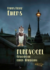 Fundvogel - Hanns Heinz Ewers
