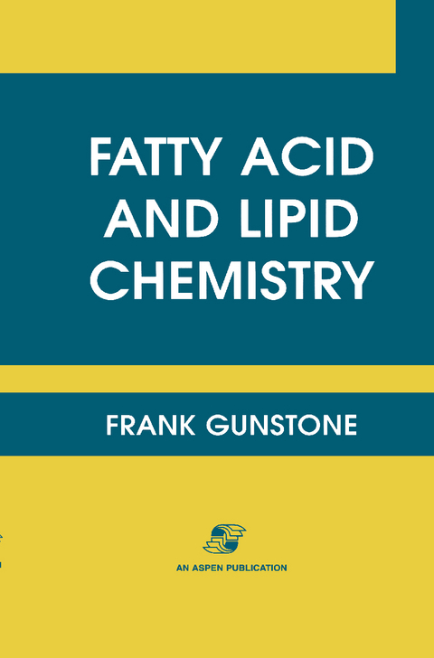 Fatty Acid and Lipid Chemistry - F.D. Gunstone