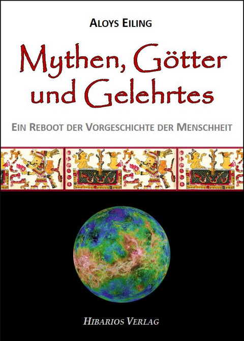 Mythen, G&ouml;tter und Gelehrtes - Aloys Eiling