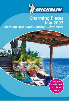 Charming Places to Stay Italy 2007 - 