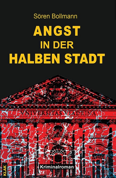 Angst in der halben Stadt - S&ouml;ren Bollmann