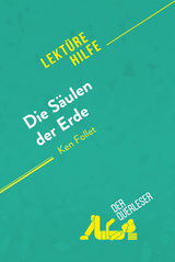 Die S&auml;ulen der Erde von Ken Follet (Lekt&uuml;rehilfe) - Marie-Charlotte Schneider, Nasim Hamou