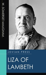Liza of Lambeth - W. Somerset Maugham