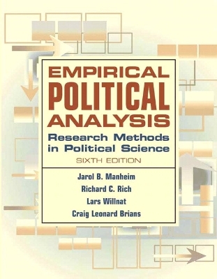 Empirical Political Analysis - Jarol B. Manheim, Richard C. Rich, Lars Willnat, Craig Leonard Brians