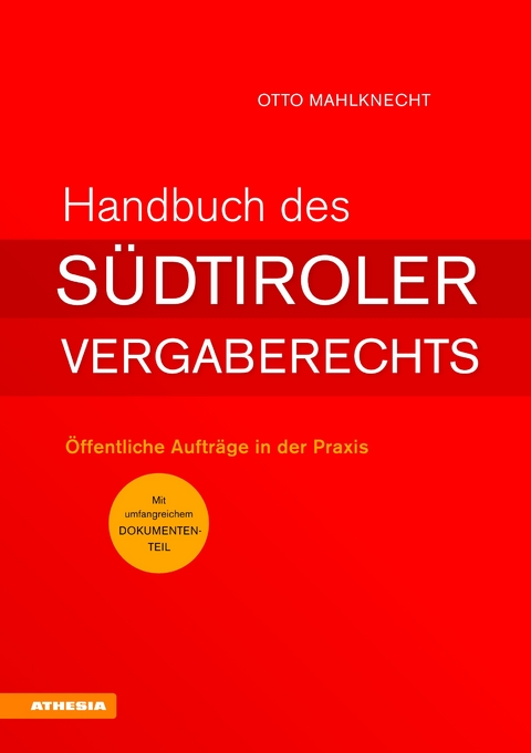 Handbuch des S&uuml;dtiroler Vergaberechts - Otto Mahlknecht