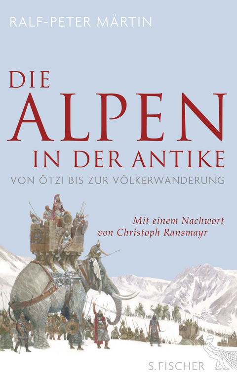Die Alpen in der Antike - Ralf-Peter Märtin