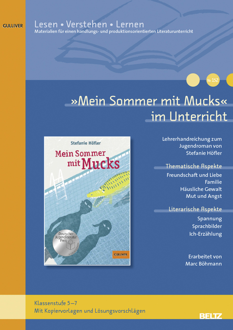 &raquo;Mein Sommer mit Mucks&laquo; im Unterricht - Marc B&ouml;hmann