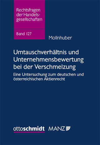 Umtauschverhältnis und Unternehmensbewertung bei der Verschmelzung